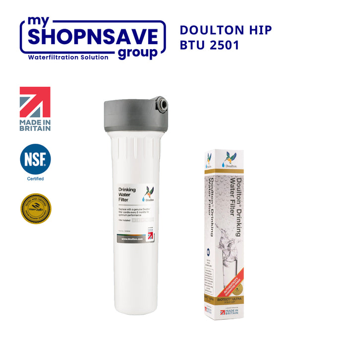 Doulton® 道尔顿 | HIP Undersink / Undercounter | Biotect Ultra (BTU) 2501 | Water Filter | NSF Certify
