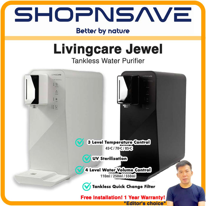 Livingcare Jewel Hot& Ambient Tankless Water Dispenser (Elegant White / Elegant Black ) FREE Installation | KL | Selangor | Penang | Johor