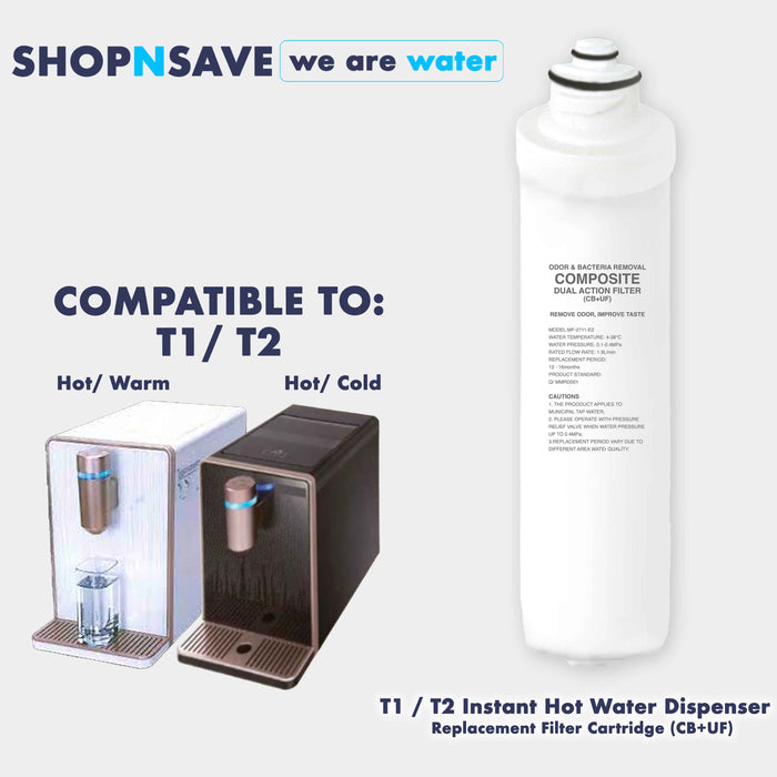 T1 / T2 Instant Hot Water Dispenser Replacement Filter Cartridge (CB+UF) Odor & bacteria removal improve odour