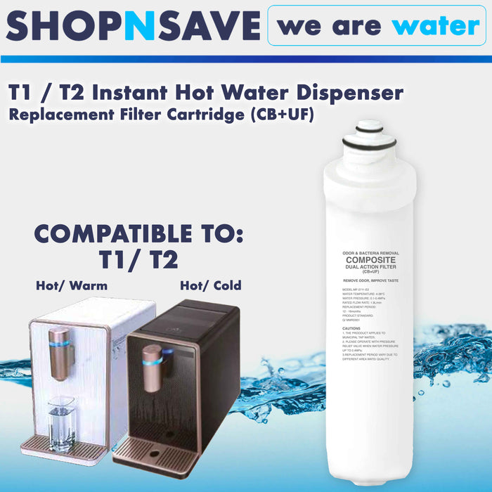 T1 / T2 Instant Hot Water Dispenser Replacement Filter Cartridge (CB+UF) Odor & bacteria removal improve odour