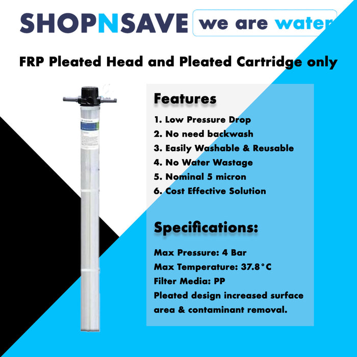 SHOPNSAVE Pleated PP By Pentair 1044 Super Pleated Outdoor Master Filter, Whole House Filtration Outdoor Master Filters System  (FREE 2 times Onsite Service)